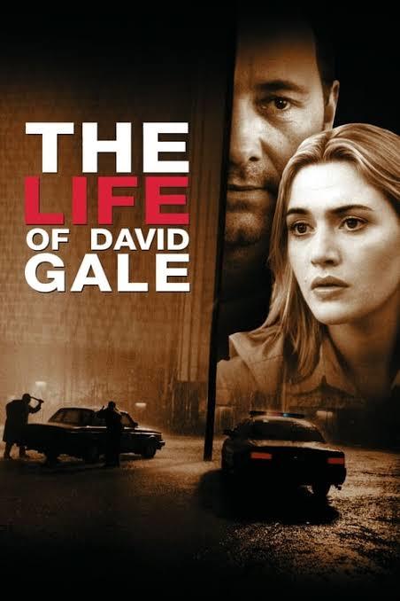 Esaretin Bedeli Kadar Harika Bir Film: The Life Of David Gale (Ölümle Yaşam Arasında)