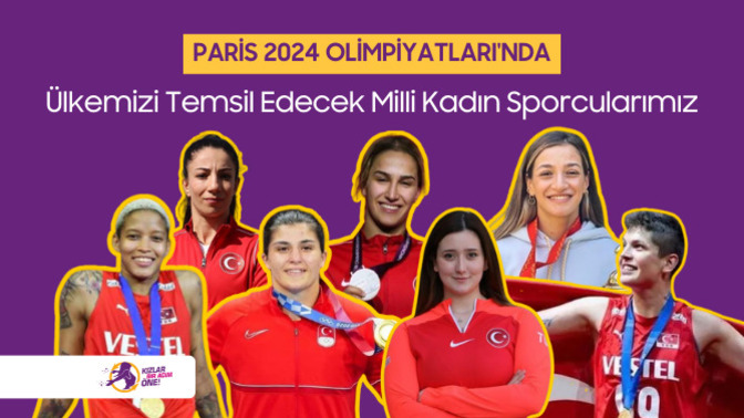 Paris 2024 Olimpiyatları'nda Ülkemizi Temsil Edecek Milli Kadın Sporcularımız
