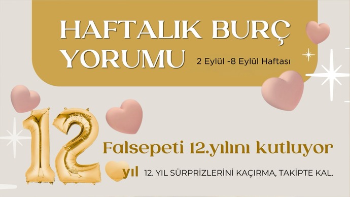Bu Hafta Burçları Neler Bekliyor? 02-08 Eylül Haftası Haftalık Burç Yorumları