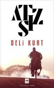 Hüseyin Nihal ATSIZ ın Deli Kurt Romanını İnceliyoruz...