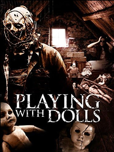 Korkunun Gölgesinde: Playing with Dolls Filmini İzliyoruz!