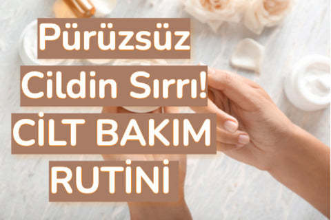 Bakım, Kendimize Gösterdiğimiz Sevginin Bir Yansımasıdır