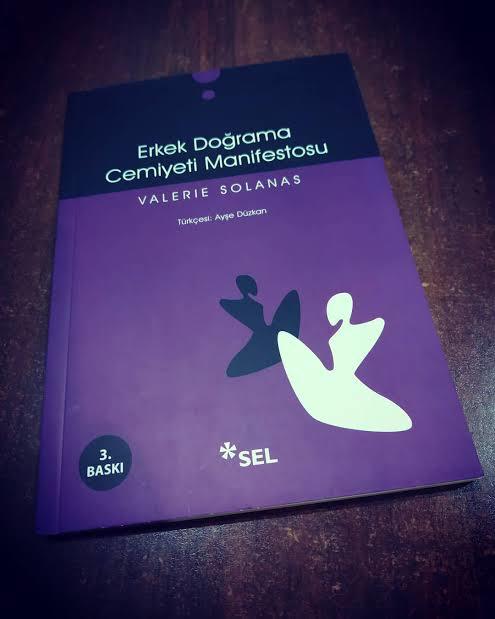 Erkekleri Hayvana Benzeten Feminist Yazar Valerie Solanasın görüşleri