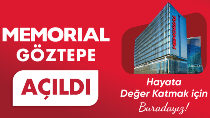 Memorial’ın En Kapsamlı Yatırımı Göztepe Hastanesi Hizmete Açıldı