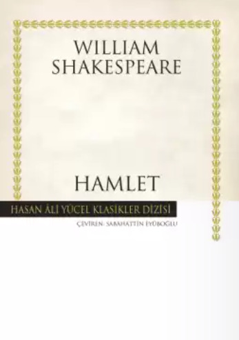 Dördüncü eserimiz. HAMLET