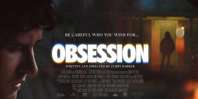 Ne Dilediğine Dikkat Et: Obsession