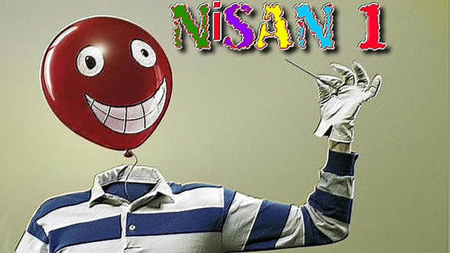 Gülün, Güldürün! Orijinal 1 Nisan Şakaları!
