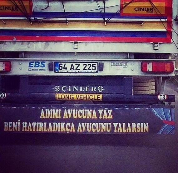 Ünlü Filozofları Kıskandıran Kamyon Arkası Yazıları