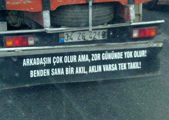 Ünlü Filozofları Kıskandıran Kamyon Arkası Yazıları