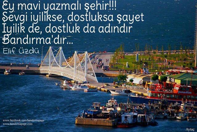 Güney Marmara'nın incisi güzel şehrimiz, Bandırma...