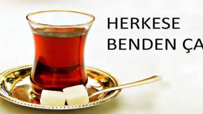 Bizim İçin "Çay"