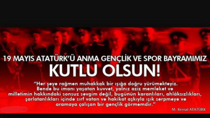 19 Mayıs Gençlik ve Spor Bayramı!