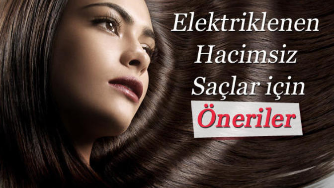 Elektriklenmeyen ve Kabarmayan Saçlara Sahip Olmak Çok Kolay!