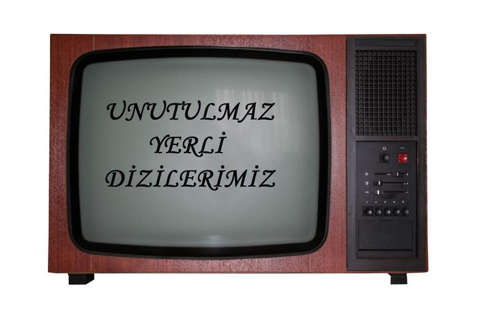 Hepimizin Aşina Olduğu Eski Türk Dizileri