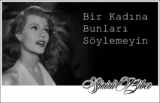 Bekar Bir Kadına Bunları Söylemeyin