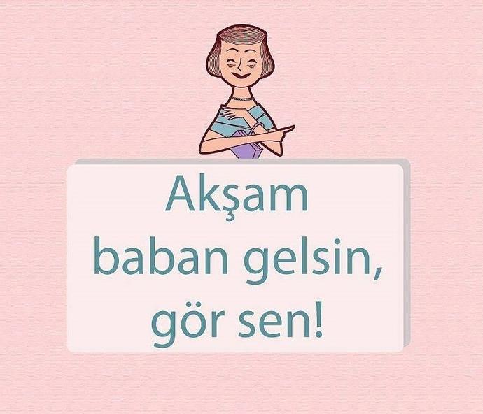 Annelerimizden En Çok Duyduğumuz 10 şey