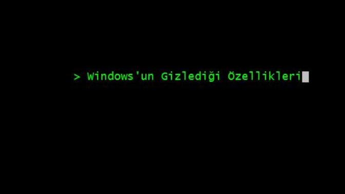 Windows'un Açık Olarak Göstermediği Uygulamalar