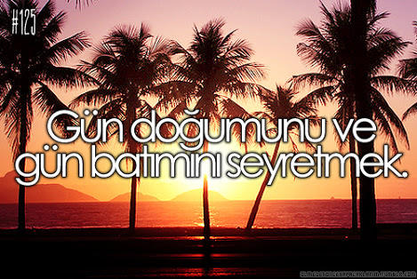 Ölmeden Önce Sevdiğimizle Mutlaka Yapılması Gerekenler