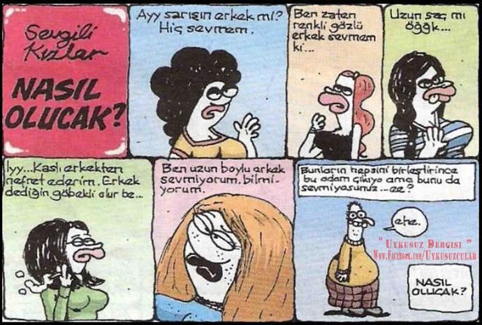 Kadınlar diyorum ilginç canlılar
