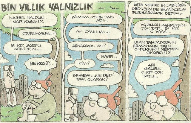 Yalnızlık diyorsunuz ya bayım.. ben her türlüsünü bilirim