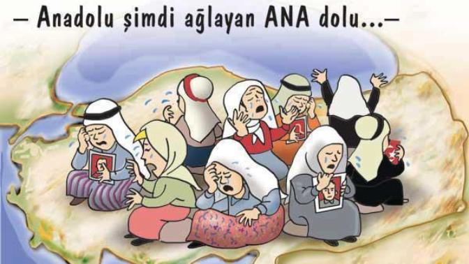 Anadolu Şimdi Ağlayan Ana Dolu!
