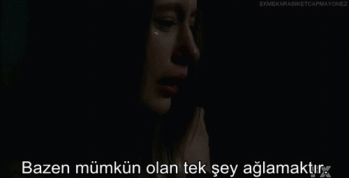 Hiç Göz Yaşlarınıza Teslim Oldunuz Mu?
