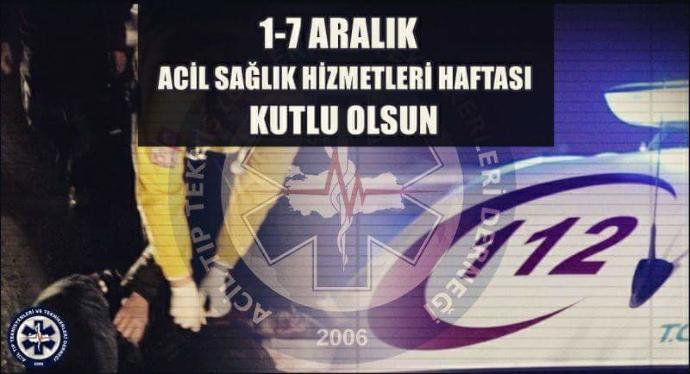 1-7 Aralık Acil Sağlık Hizmetleri Haftası Kutlu olsun🚑💉💊