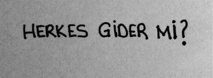 Aslında Herkes Gitti