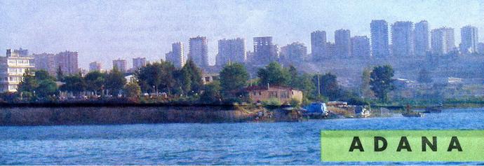 Adana Nasıl Bir Yerdir?