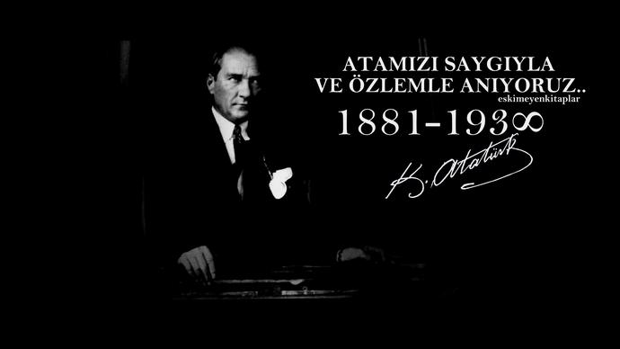 Neden Atatürk'ü seviyoruz?