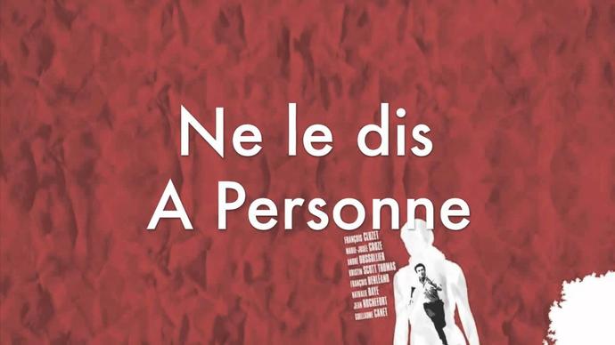 Bir Farklı Gerilim ve Aşk Hikayesi: Ne Le Dis A Personne