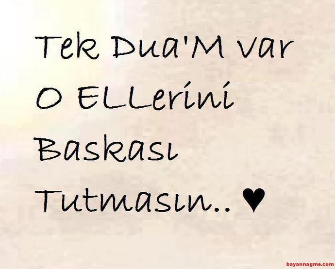 Tek Duam Var, O Ellerini Başkası Tutmasın...