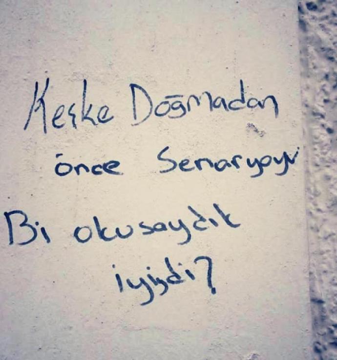 Hayatı Sorgulatan Duvar Yazıları