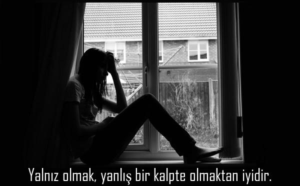 Yalnızım, Yalnızsın, Yalnızız!