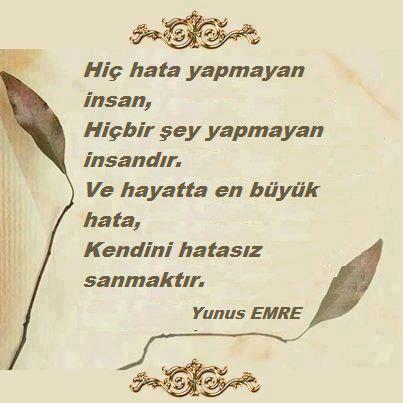 Bence hatalarımız, keşkelerimiz, pişmanlıklarımız kadar varız!