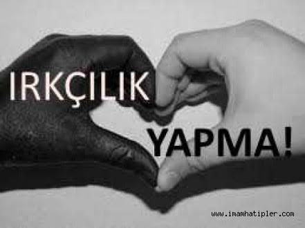 Irkçılık Yapan Kafirdir