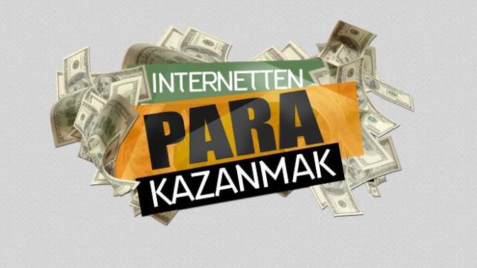 İnternetten Para Kazanma Mümkün mü?