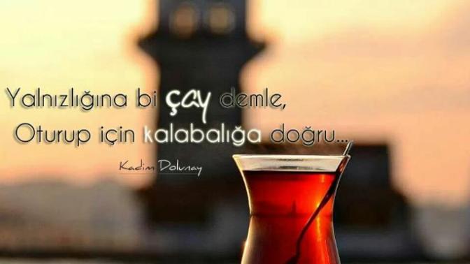 Çayın Bende Bıraktıkları
