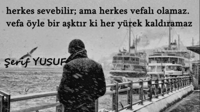Aşk ve Vefa Üzerine