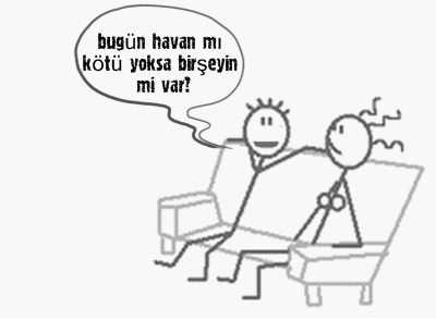 Erkek Ne Söyler, Kadın Ne Duyar. Bizim Evin Halleri.