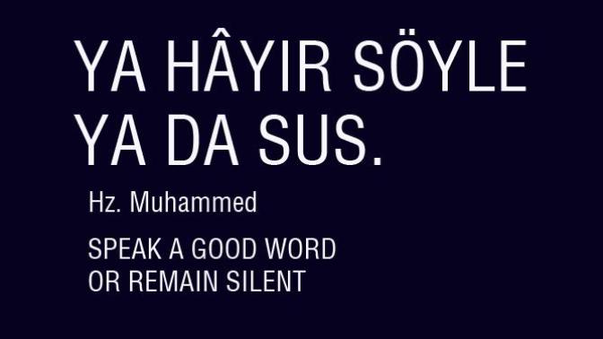 Ya Hayır Söyle Ya Sus!