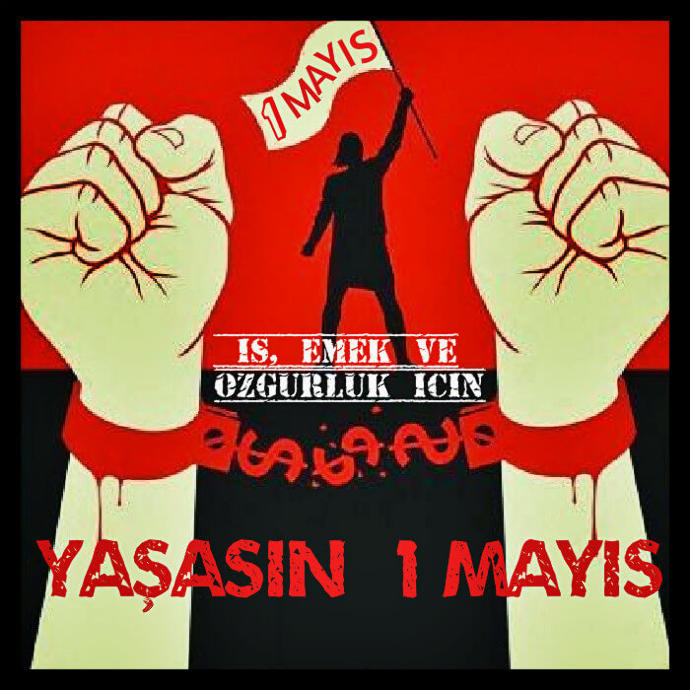 1 Mayıs İşçi ve Emekçi Gününün Önemi