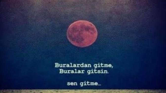Gitme Diye Yalvaran Şarkılar