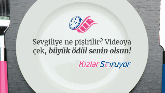 Sevgiliye Ne Pişirilir? En Romantik Yemek Tarifini Videoya Çek, Büyük Ödül Senin Olsun! 🎥🍵🍴💑