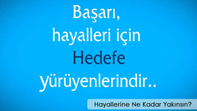 Hayallerini Gerçekten İstiyor musun?