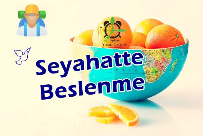 Seyahatte Beslenme