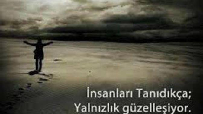 Yalnızlık Dünyanın En Eski Asaletidir