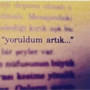 Yoruldum Artık...