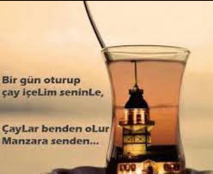 "Sen" Benim "Çayım"sın!