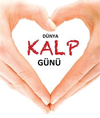 Evet Bir Kalbiniz Var, Onu Hatırlayın! 29 Eylül Dünya Kalp Gününüz Kutlu Olsun